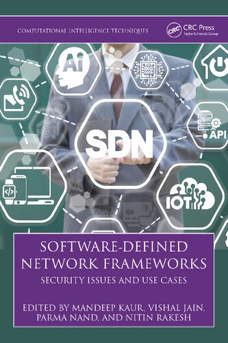 Software-Defined Network Frameworks (Computational Intelligence Techniques)