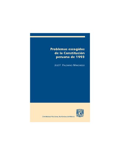 Problemas escogidos de la Constitución peruana de 1993