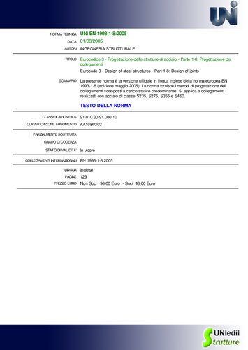 - Progettazione delle strutture di acciaio - Parte 1-8: Progettazione dei collegamenti / Eurocode 3 - Design of steel structures - Part 1-8: Design of joints