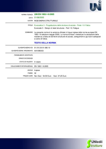 - Progettazione delle strutture di acciaio - Parte 1-9: Fatica / Eurocode 3 - Design of steel structures - Part 1-9: Fatigue