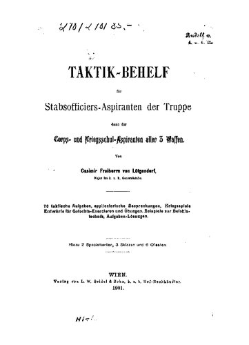Taktik-Behelf für Stabsofficiers-Aspiranten der Truppe dann für Corps- und Kriegsschul-Aspiranten aller 3 Waffen