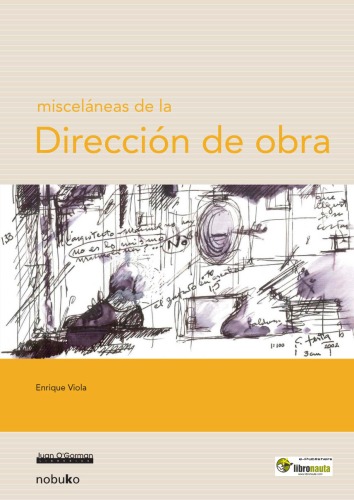 Miscelaneas De La Direccion De Obra  Miscellaneous of the Work Direction (Spanish Edition)