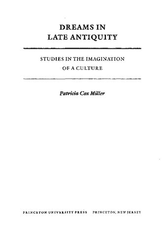 Dreams in Late Antiquity : Studies in the Imagination of a Culture