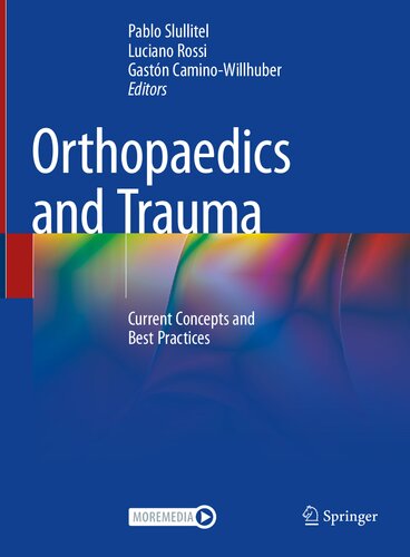 Orthopaedics and Trauma: Current Concepts and Best Practices