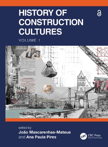 History of Construction Cultures: Proceedings of the 7th International Congress on Construction History (7ICCH 2021), July 12-16, 2021, Lisbon, Portugal