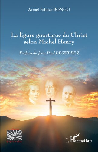 La figure gnostique du Christ selon Michel Henry