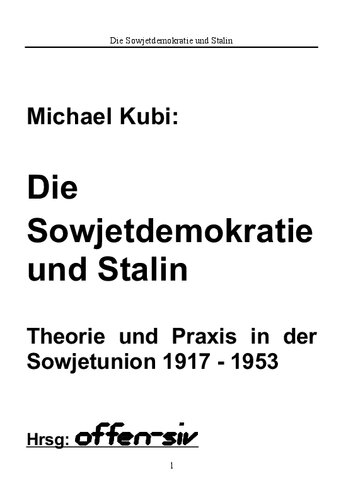 Die Sowjetdemokratie und Stalin: Theorie und Praxis in der Sowjetunion 1917–1953