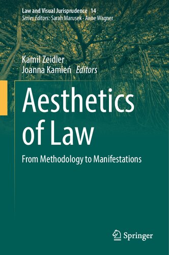 Aesthetics of Law: From Methodology to Manifestations