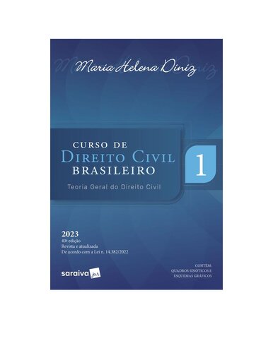 Curso de Direito Civil Brasileiro, Volume 1, Teoria Geral do Direito Civil -