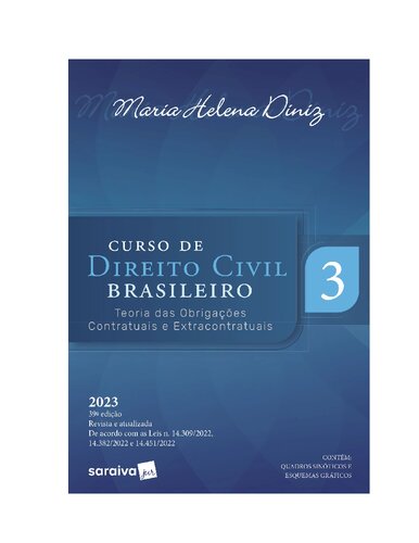 Curso de Direito Civil Brasileiro,Volume 3, Teoria das Obrigações Contratuais e Extracontratuais