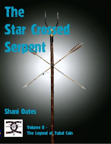 The star crossed serpent, Vol. 2
