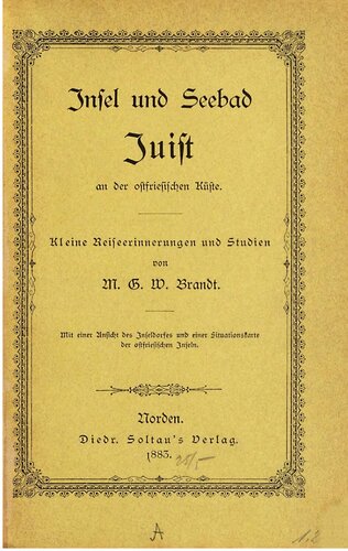 Insel und Seebad Juist an der ostfriesischen Küste ; kleine Reiseerinnerungen und Studien