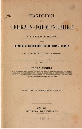 Handbuch der Terrain-Formenlehre mit einem Anhange über Elementar-Unterricht im Terrain-Zeichnen