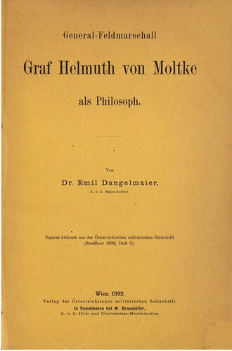 General-Feldmarschall Graf Helmuth von Moltke als Philosoph