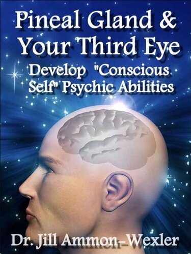 Pineal Gland and Third Eye: How to Develop 