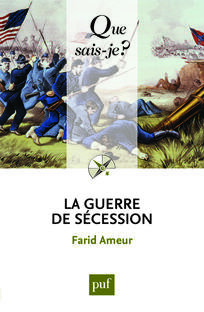 La guerre de Sécession