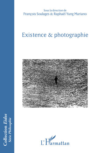 Existence Et Photographie