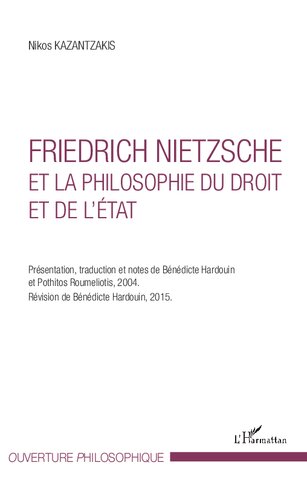 Friedrich Nietzsche Et la Philosophie Du Droit Et de L'Etat