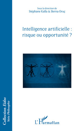 Intelligence artificielle: risque ou opportunité ?