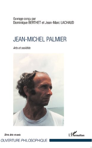 Jean-Michel Palmier: arts et sociétés