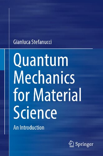 Quantum Mechanics for Material Science : An Introduction