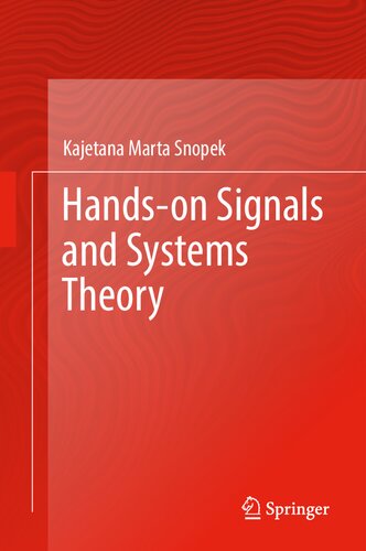 Hands-on Signals and Systems Theory