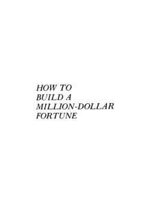 How to Build a Million Dollar Fortune