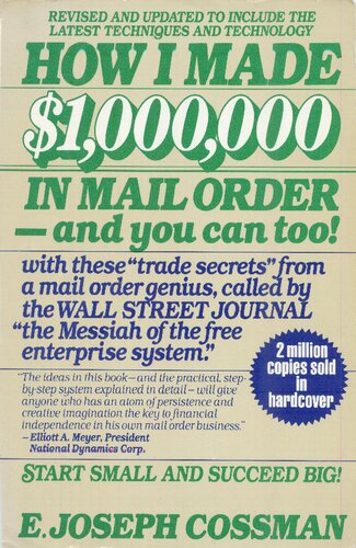 How I Made $1,000,000 One Million Dollars in Mail Order and you can too