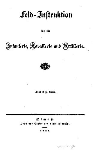 Feld-Instruktion für die Infanterie, Kavallerie und Artillerie