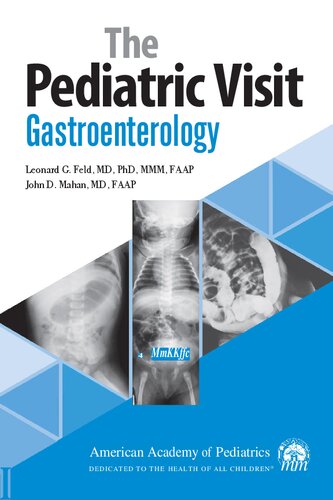 The Pediatric Visit: Gastroenterology