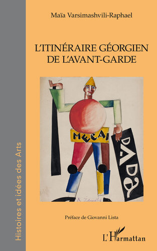 L'itinéraire Géorgien de l'avant-garde