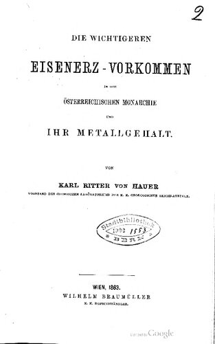 Die wichtigeren Eisenerz-Vorkommen in der österreichischen Monarchie und ihr Metallgehalt