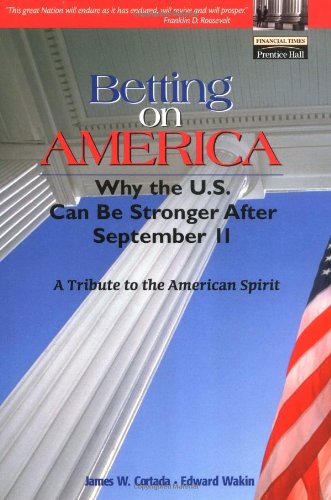 Betting on America: Why the US Can Be Stronger After September 11