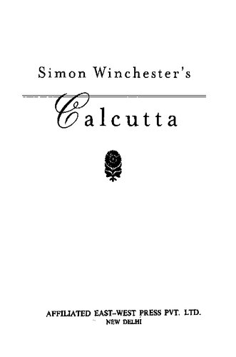 Simon Winchester’s Calcutta
