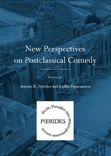 New Perspectives on Postclassical Comedy (Pierides)