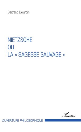 Nietzsche, ou, La 