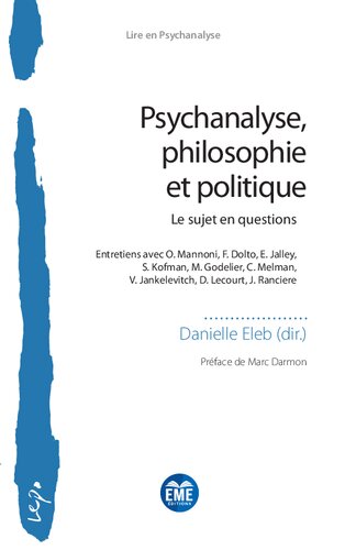 Psychanalyse, philosophie et politique: le sujet en questions
