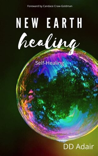 New Earth healing. All healing is self-healing