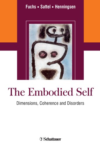 The Embodied Self: Dimensions, Coherence and Disorders