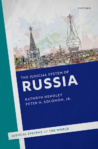 The Judicial System of Russia (Judicial Systems of the World)