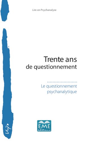 Trente ans de questionnement
