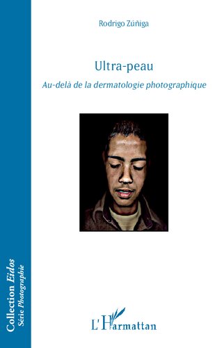 Ultra-peau: au-delà de la dermatologie photographique
