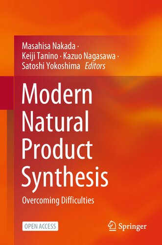Modern Natural Product Synthesis: Overcoming Difficulties