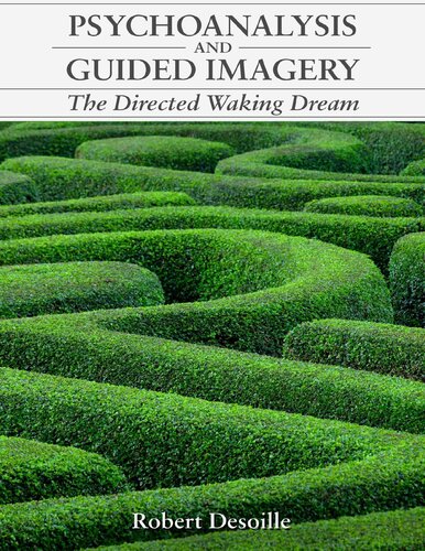 Psychoanalysis and guided imagery. The directed waking dream