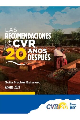 Las recomendaciones de la CVR (Comisión de la Verdad y Reconciliación) 20 años después
