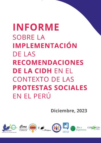 Informe sobre la implementación de las recomendaciones de la CIDH en el contexto de las protestas sociales en el Perú. Diciembre 2023