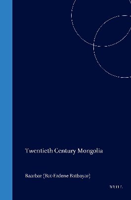 Twentieth Century Mongolia