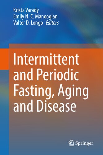 Intermittent and Periodic Fasting, Aging and Disease