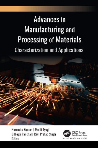 Advances in Manufacturing and Processing of Materials: Characterization and Applications