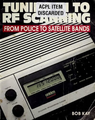 Tuning in to RF Scanning: From Police to Satellite Bands